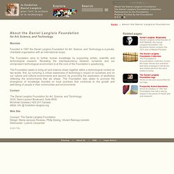 The Daniel Langlois Foundation : About the Daniel Langlois Foundation