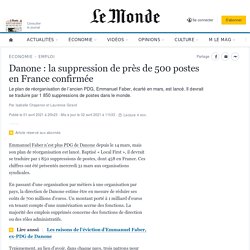Danone : la suppression de près de 500 postes en France confirmée
