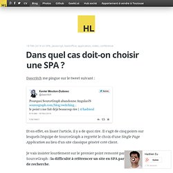 Dans quel cas doit-on choisir une SPA ?