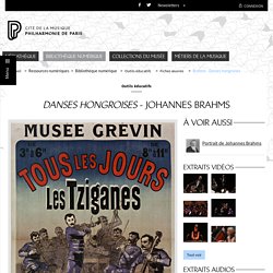 Bibliothèque numérique - Philharmonie de Paris - Pôle ressources - Danses hongroises de Johannes Brahms (debug)