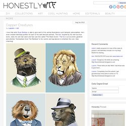 Dapper Creatures - Honestly WTF