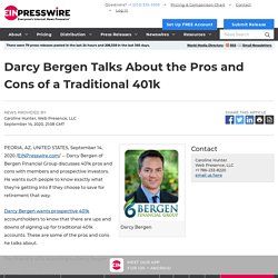 Darcy Bergen Talks About the Pros and Cons of a Traditional 401k