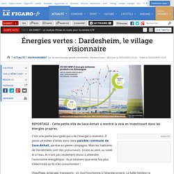 Énergies vertes : Dardesheim, le village visionnaire