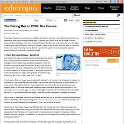 The Daring Dozen 2006: Our Heroes