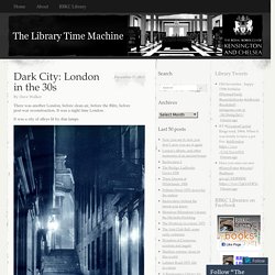 Dark City: London in the 30s