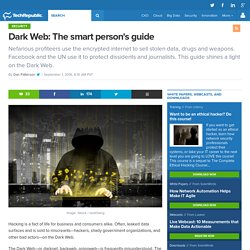 Dark Web: The smart person's guide