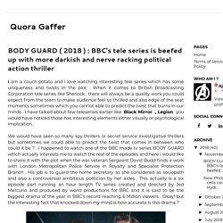 BODY GUARD ( 2018 ) : BBC's tele series is beefed up with more darkish and nerve racking political action thriller