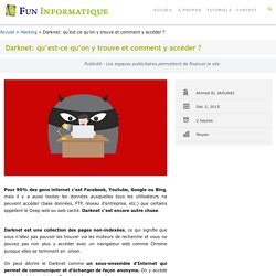 Darknet: qu'est-ce qu'on y trouve et comment y accéder ?