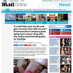 Darlene Gant: Drug company Genentech gives dying mom cancer drug after she makes pleading video on YouTube
