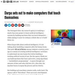 Darpa sets out to make computers that teach themselves