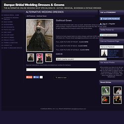 Gothical Gown - Wedding Dresses/Gowns - Gothic, Medieval & vintage