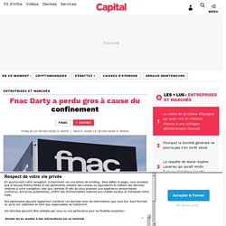 Fnac Darty a perdu gros à cause du confinement