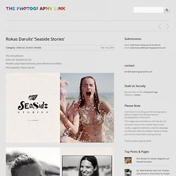The Photography Link » Blog Archive » Rokas Darulis’ ‘Seaside Stories’