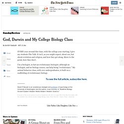 God, Darwin and My College Biology Class - NYTimes.com