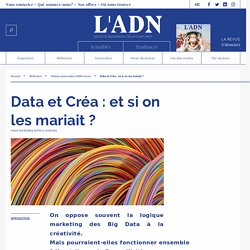 Data et Créa : et si on les mariait ?