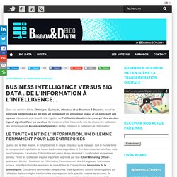 BI vs Big Data : de l'information à l'intelligence...