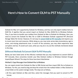 The Best Way To Convert OLM To PST Manually