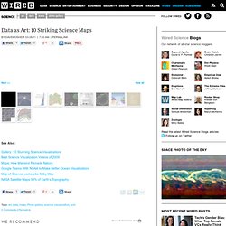 Data as Art: 10 Striking Science Maps | Wired Science