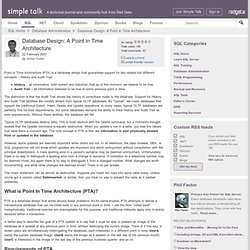 Database Design: A Point in Time Architecture