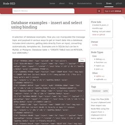 Database examples - insert and select using binding (flow)