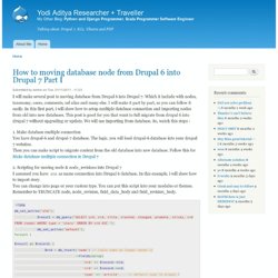 How to moving database node from Drupal 6 into Drupal 7 Part I