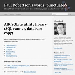 AIR SQLite utility library (SQL runner, database copy)