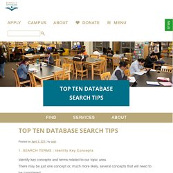 TOP TEN DATABASE SEARCH TIPS – Library