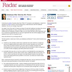 Database War Stories #3: Flickr - O&#039;Reilly Radar