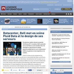 Datacenter, Dell met en scène Fluid Data et le design de ses serveurs