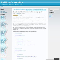 DataContract Serializer and IsReference property « Zulfiqar's weblog