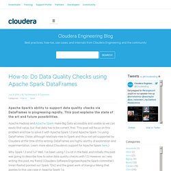 Do Data Quality Checks using Apache Spark DataFrames