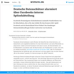 Deutsche Datenschützer alarmiert über Facebooks interne Spitzelabteilung