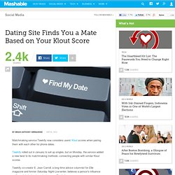Tawkify Finds You a Mate Based on Your Klout Score