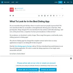 What To Look for In the Best Dating App : smooshiapp2 — LiveJournal