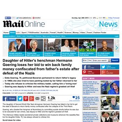 Daughter of Hermann Goering loses bid to win back Nazi's money