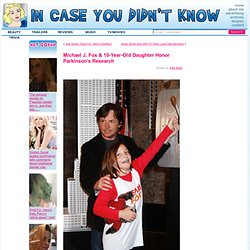 Michael J. Fox & 10-Year-Old Daughter Honor Parkinson’s Research