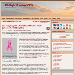 DES Daughters new study suggests lifetime risk of adverse health outcomes