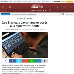 Les Français davantage exposés à la cybercriminalité