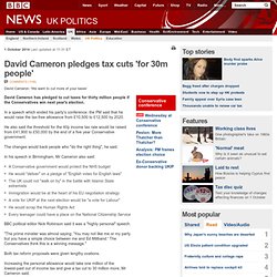 David Cameron pledges tax cuts 'for 30m people'