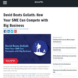 David Beats Goliath: How Your SME Can Compete with Big Business