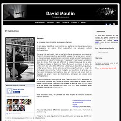David Moulin » Présentation
