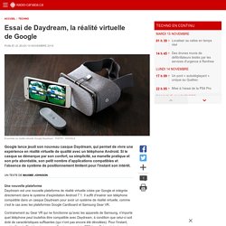 Essai de Daydream, la réalité virtuelle de Google