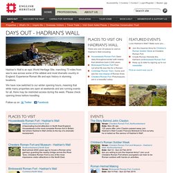 Days Out - Hadrian's Wall