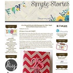 28 days of love with SN@P! - Simple Stories
