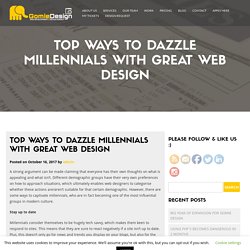 Top Ways to Dazzle Millennials with Great Web Design -