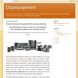 Dbpequipment: Telecommunication Equipment With Amazing Warranty