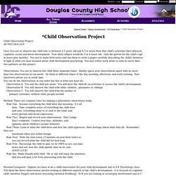DCHS : *Child Observation Project