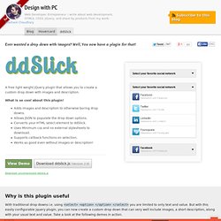 ddSlick - a jQuery plugin for custom drop down with images