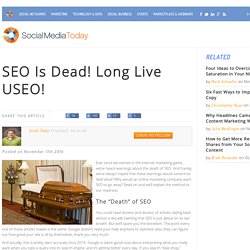 SEO Is Dead! Long Live USEO!