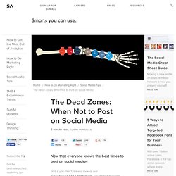 The Dead Zones: When Not to Post on Social Media